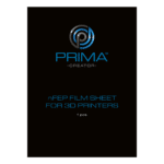 Folie nFEP PrimaCreator pentru imprimante 3D cu rasina 260x390mm 5 buc1